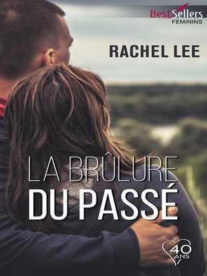 cover image of La brûlure du passé